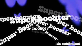 Super Booster 🪄