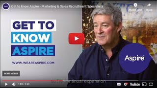 Get to know Aspire - Marketing & Sales Recruitment Specialists