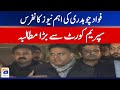 PTI Leader Fawad Chaudhry talks to media - Assemblies dissolution | GEO NEWS