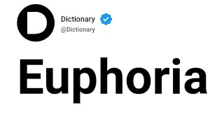 Euphoria Meaning In English