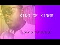 King of kings - David Nathan Ile