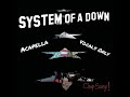 System Of A Down - Chop Suey! (Acapella/Vocals Only)