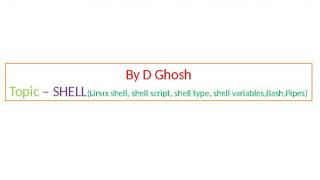 Linux Shell,shell script,shell type,shell variables,unix shell (bash),pipes