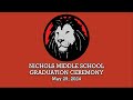 Nichols Middle School Graduation 2024