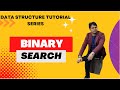 Binary Search Algorithm with Program | Searching Technique | Data Structure Tutorial in Hindi