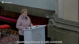 2023.04.20. Szentmise Húsvét II. hét csütörtök