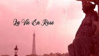 LA VIE EN ROSE (French Songs/Paris/Édith Piaf) - Joanna Henwood