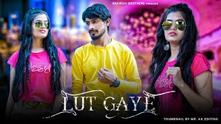 Lut Gaye (Full song) Emraan Hashmi, Yukti | Jubin N,Tanishk B,Manoj M|Bhushan K |Ravikavi brothers |