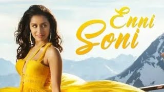 Enni Soni Kyu Lagdi Kyuu mainu Status From Saaho Prabhas,Shardha Kapoor