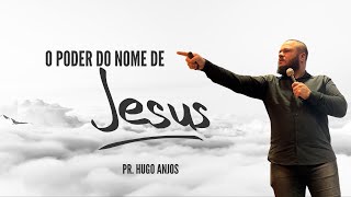 Simples Igreja | O Poder do nome de Jesus  | Pr. Hugo Anjos