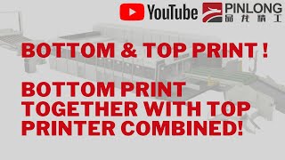 Bottom printer combine with top printer|Inside outside flexo pritner|2022 newest bottom printing