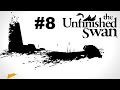 The Unfinished Swan Part 8