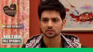 Meri Aashiqui Tum Se Hi | Ep. 425 To 427 | Ishani और RV के बीच conflict | Full Episodes