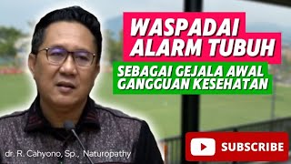 ALARM TUBUH MENJADI TANDA ADANYA GANGGUAN KESEHATAN! #drcahyono #kesehatan #ceramah #shorts