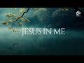 JESUS IN ME - Soaking Worship Instrumental | Instrumental Worship Music For Prayer