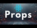Props in React : Things you don't know - 1/5
