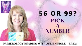 Pick a Number 56 or 99? Angel Number Meanings  Ep324 #Metatron #Angel