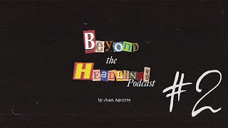THE MANDELA EFFECT | Beyond the Headlines | Episode 2