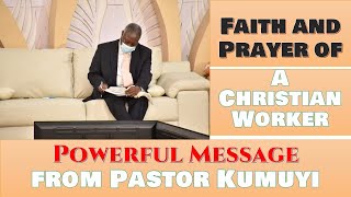 Pst Kumuyi: Faith and Prayer of Christian Worker (From the Archives)