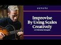 Improvise By Using Scales Creatively