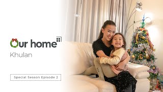 Our Home | New Year Special Season | Ep 2 | Khulan