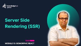 13.1. Server Side Rendering | React Tutorial for Beginners | KnowledgeHut