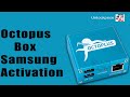 Octopus Box Samsung Activation #unlockprice