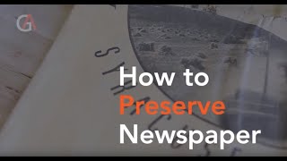 📰 How to... Preserve Newspaper
