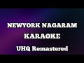 Newyork nagaram karaoke with lyrics UHQ Remastered
