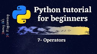Python Tutorial for Beginners 2020 - Operators
