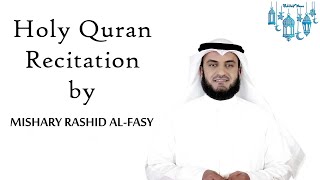 Complete Quran Recitation by Mishary Alafasy Part 3/3 (Soulful Heart Touching Holy Quran Recitation)