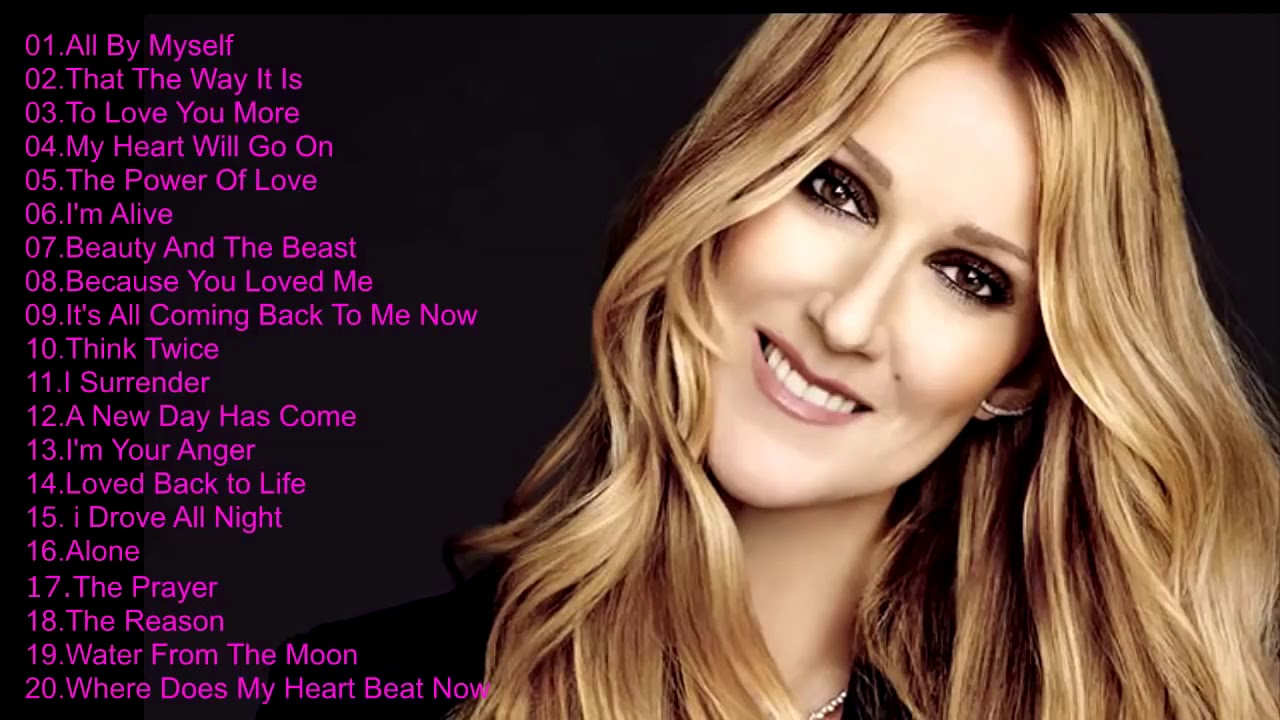 Celine Dion Greatest Hits Playlist - Celine Dion Love Songs - Best Of ...