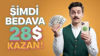 Şimdi Bedava 28$ Kazan - İnternetten Para Kazanma Yolları 2025