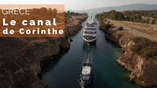 Grèce : le canal de Corinthe - #fautpasrever