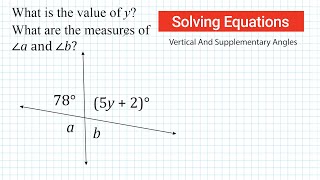 Solving Equations To Find Angle Measures - Intersecting Lines