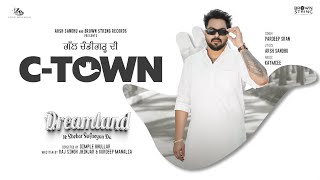 C-Town (Official Video) Pardeep Sran | Dreamland |  Web Series | New Punjabi Song