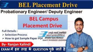 BEL Placement Drive | Campus Placement | Deputy Engineer / Probationary Engineer | Selection Process