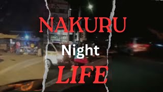 NAKURU CITY NIGHT LIFE