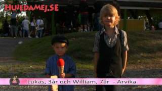 Hujedamej 2009 - Lukas och William - Arvika