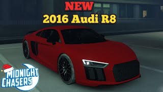 Midnight Chasers | 2016 Audi R8 | New | Quick Review | January 2025