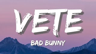 Vete -  Bad Bunny (Letra\Lyrics)