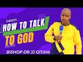 COMMUNICATION (part 1) | BISHOP DR JJ GITAHI