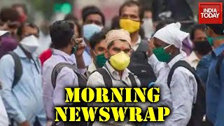 Morning Newswrap | Maharashtra Covid Crisis; Health Ministry Warns Of Double Mutant Variant In India