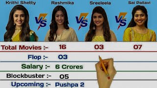 Krithi Shetty vs Rashmika Mandanna vs Sreeleela vs Sai Pallavi Comparison 2023 | Hits and Flops