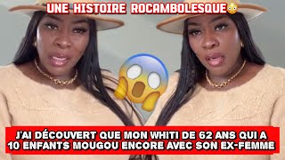 🚨😳J’AI DÉCOUVERT QUE MON WHITI 62 ANS AVEC 10 ENFANTS M0UG0U TJRS AVEC SON EX-FEMME😱 | #hamondchic