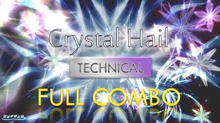 【シンクロニカ】Crystal Hail(TECHNICAL)FULL COMBO+AAA