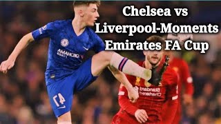 Chelsea vs Liverpool Moments Emirates FA cup || News 786