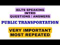 IELTS SPEAKING INTRODUCTION QUESTIONS AND ANSWERS - PUBLIC TRANSPORTATION || L2 IELTS