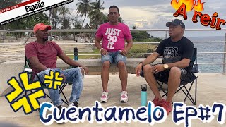 Cuéntamelo Ep #7