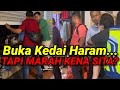 Amuk Tak Amuk, Kedai Haram Tetap Kena Sapu